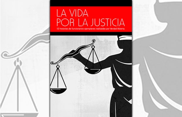 La Vida por la Justicia, el libro que reconstruye 12 historias de lucha contra la impunidad